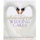 B Dutton Publishing Showstopper Wedding Cakes