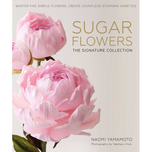 B Dutton Publishing Sugar Flowers: The Signature Collection B Dutton Publishing Sugar Flowers: The Signature Collection