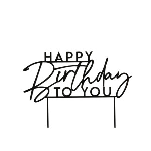 Happy Birthday To You Cake Topper Black Happy Birthday To You Cake Topper Black