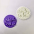 Bride To Be Stamp